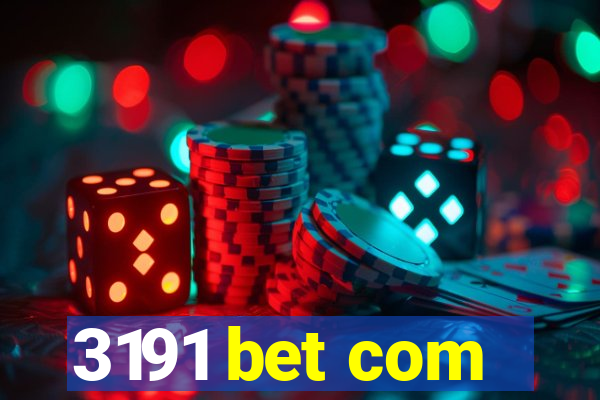 3191 bet com